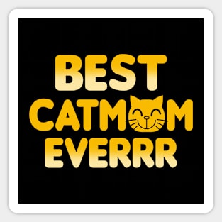 Best Catmom Ever Gift For Moms Sticker